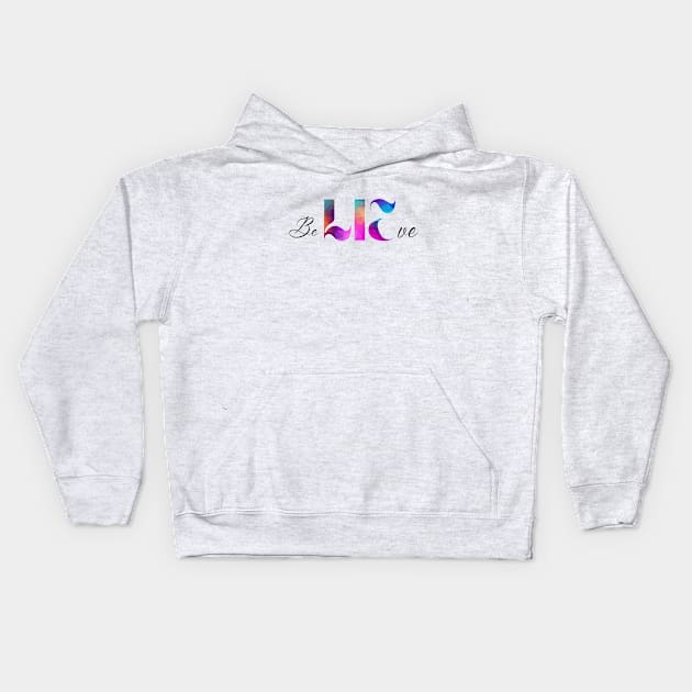 Believe series 3 Kids Hoodie by Color by EM